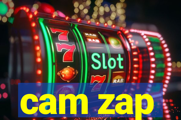cam zap